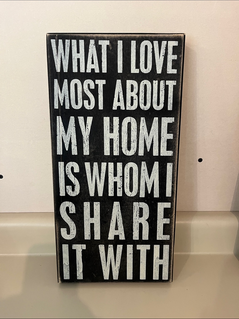 Primitives by Kathy Black and White 'What I Love Most' Wall Sign